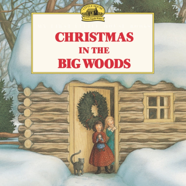 Christmas in the Big Woods