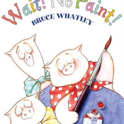 Wait No Paint