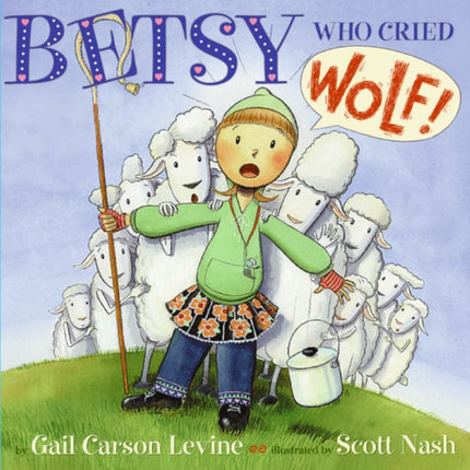 Betsy Who Cried Wolf