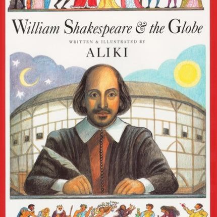 William Shakespeare And The Globe