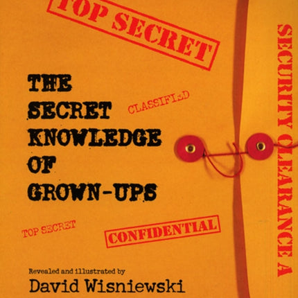 The Secret Knowledge of GrownUps Top Secret Paperback HarperCollins