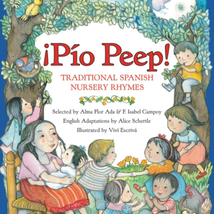 Pio Peep!: Traditional Spanish Nursery Rhymes