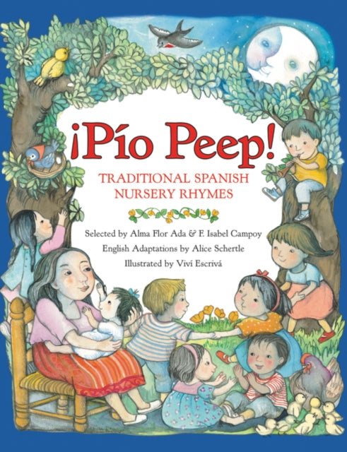 Pio Peep!: Traditional Spanish Nursery Rhymes