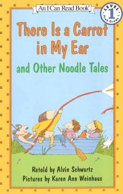 "There is a Carrot in My Ear" and Other Noodle Tales