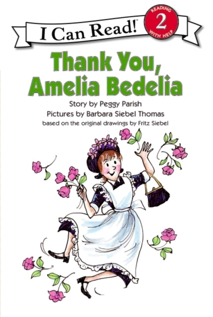 Thank You Amelia Bedelia I Can Read by Peggy