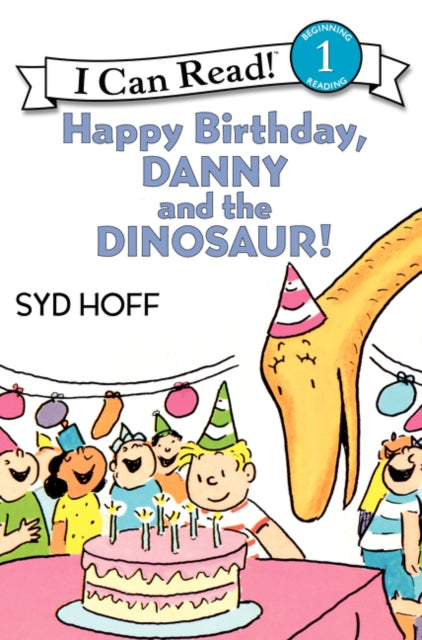 Happy Birthday, Danny and the Dinosaur!