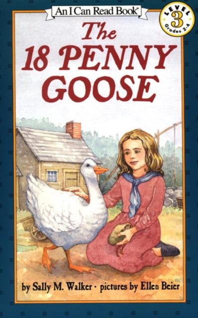 The 18 Penny Goose I Can Read Level 3