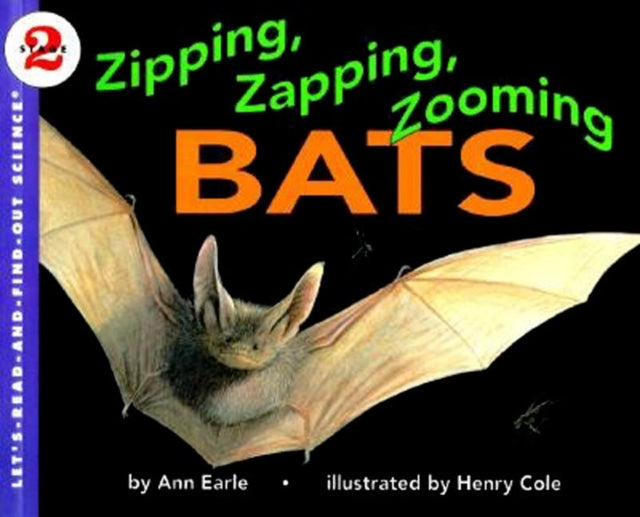 Zipping Zapping Zooming Bats