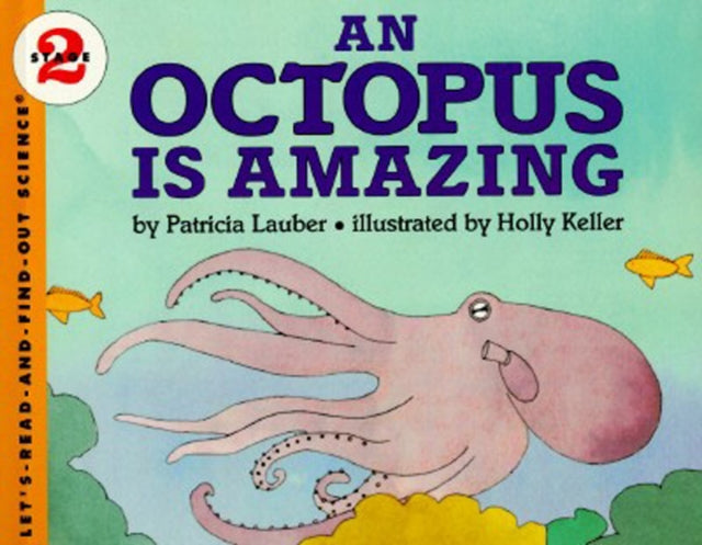 An Octopus is Amazing