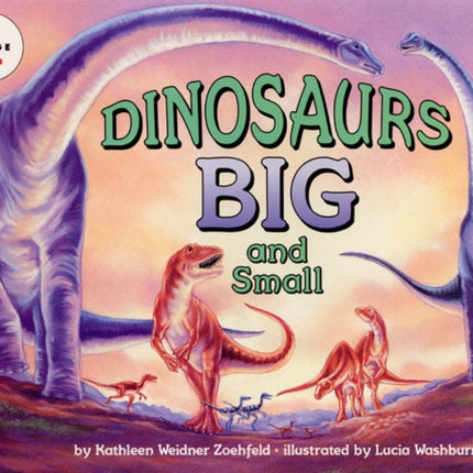 Dinosaurs Big and Small