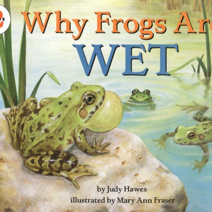 Why Frogs Are Wet