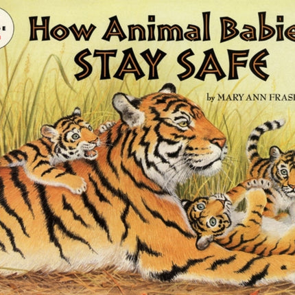 How Animal Babies Stay Safe