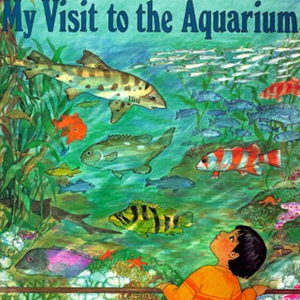 My Visit to the Aquarium