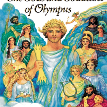 The Gods and Goddesses of Olympus