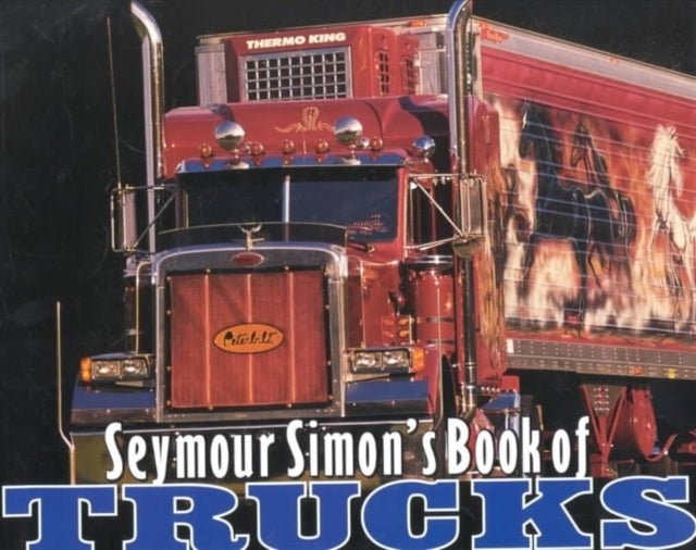 Seymour Simon's Book of Trucks