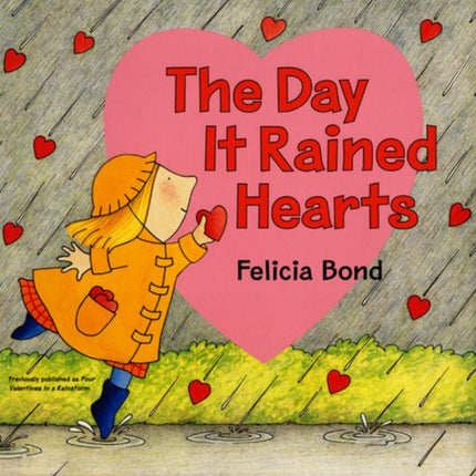 The Day it Rained Hearts