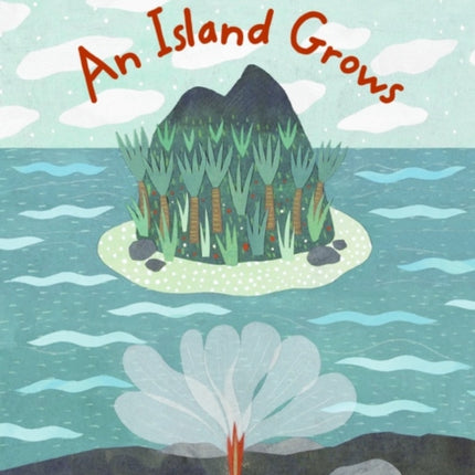 An Island Grows