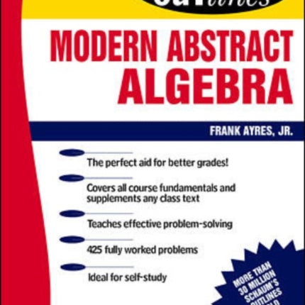 Schaum's Outline of Modern Abstract Algebra