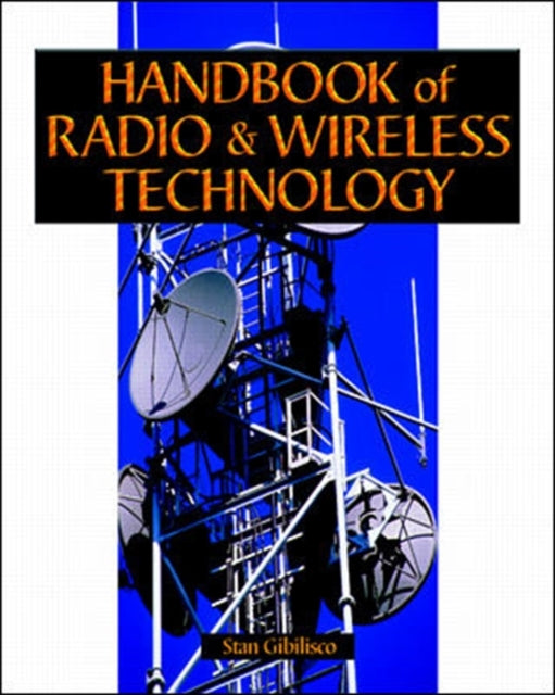 Handbook of Radio and Wireless Technology