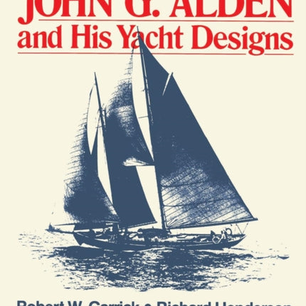John G.Alden and His Yacht Designs