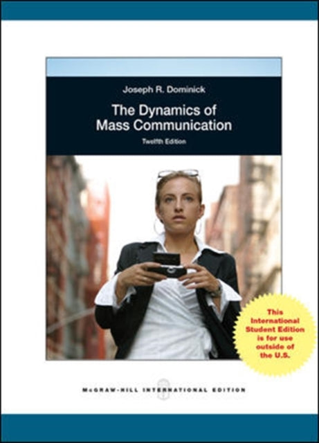 Dynamics of Mass Communication: Media in Transition