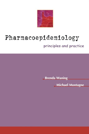 Pharmacoepidemiology  Principles  Practice
