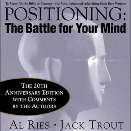 Positioning: The Battle for Your Mind, 20th Anniversary Edition