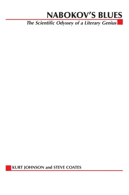 Nabokovs Blues The Scientific Odyssey of a Literary Genius CLSEDUCATION