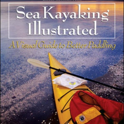 Sea Kayaking Illustrated