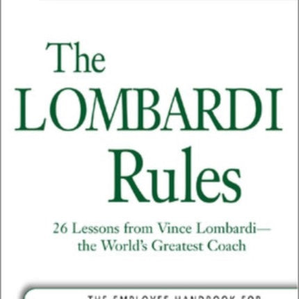 The Lombardi Rules