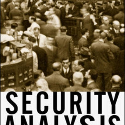 Security Analysis: The Classic 1940 Edition