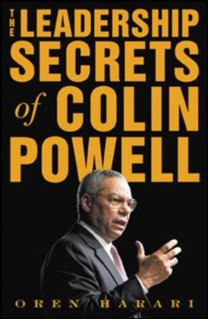 The Leadership Secrets of Colin Powell