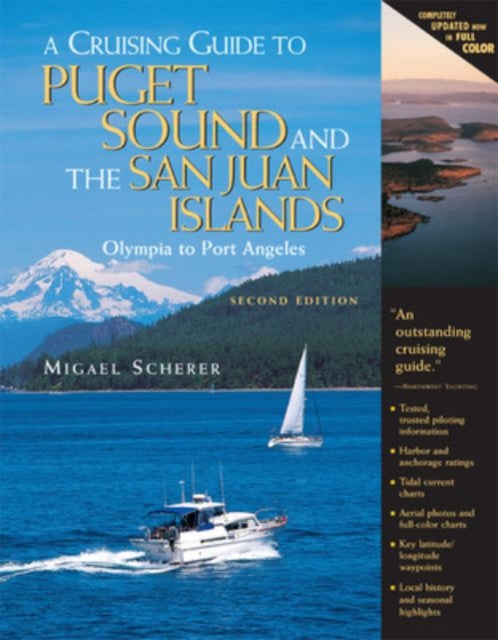 A Cruising Guide to Puget Sound and the San Juan