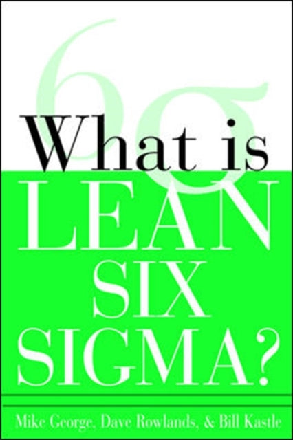 What is Lean Six Sigma