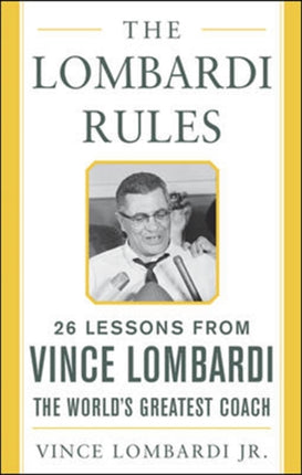 The Lombardi Rules