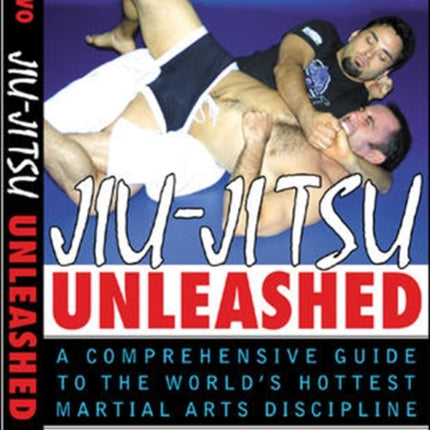 Jiu-jitsu Unleashed