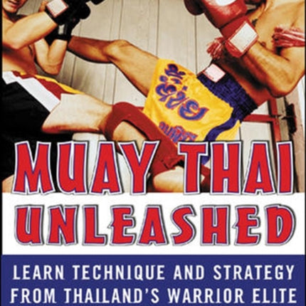 Muay Thai Unleashed