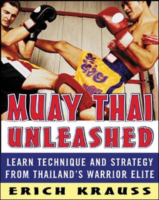 Muay Thai Unleashed