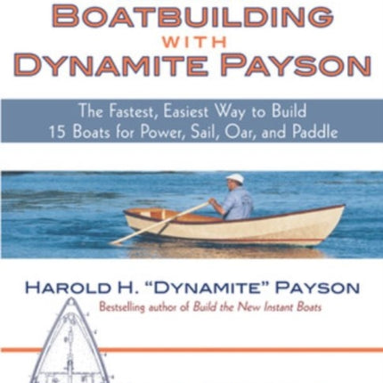 Instant Boatbuilding with Dynamite Payson