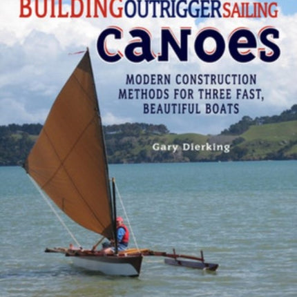 Building Outrigger Sailing Canoes