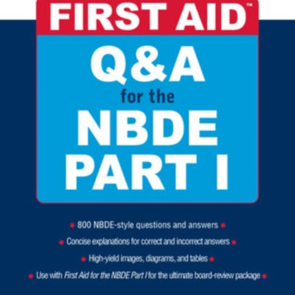 First Aid QA for the NBDE Part I