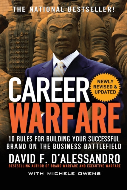 Career Warfare: 10 Rules for Building a Sucessful Personal Brand on the Business Battlefield