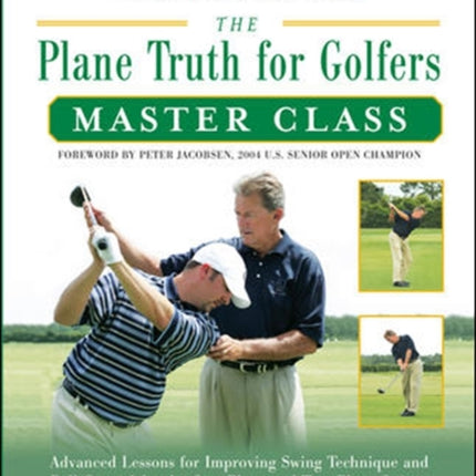 The Plane Truth for Golfers Master Class
