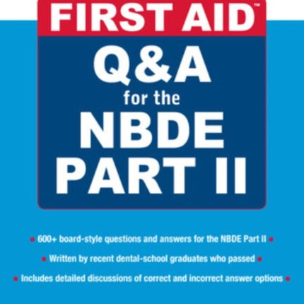First Aid QA for the NBDE Part II