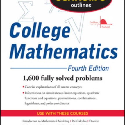 Schaum's Outline of College Mathematics, Fourth Edition