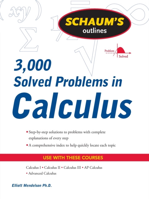 Schaum's 3,000 Solved Problems in Calculus