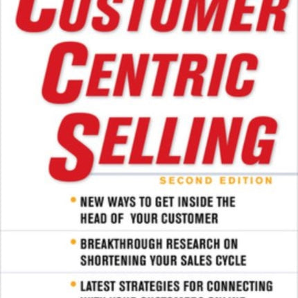 CustomerCentric Selling, Second Edition