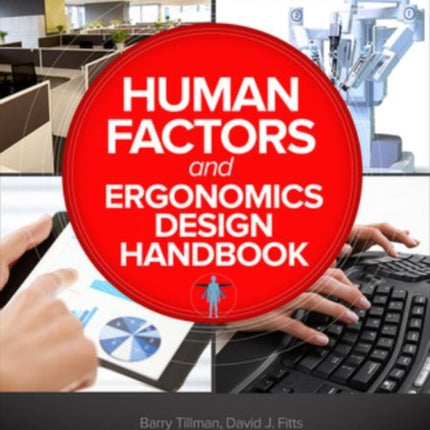 Human Factors and Ergonomics Design Handbook, Third Edition