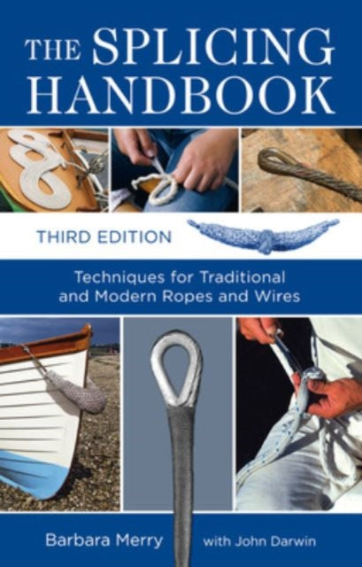The Splicing Handbook Third Edition