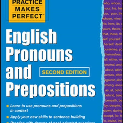 Practice Makes Perfect English Pronouns and Prepositions, Second Edition